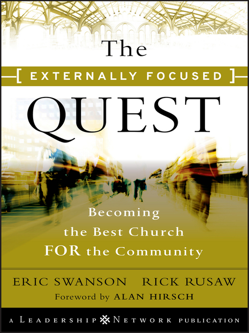 The Externally Focused Quest (eBook): Becoming the Best Church for the Community